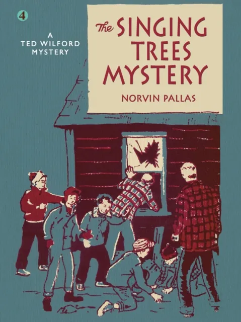 Singing Trees Mystery (Ted Wilford #4)