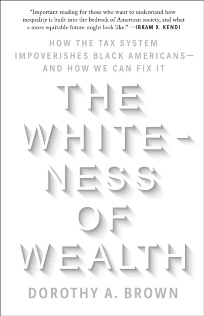 Whiteness of Wealth