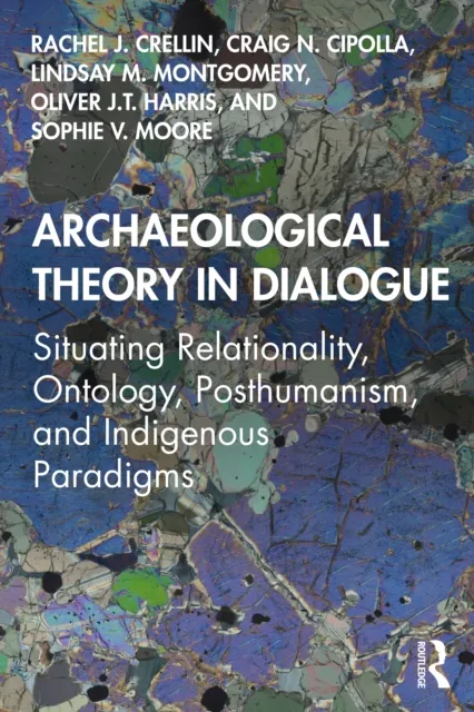 Archaeological Theory in Dialogue
