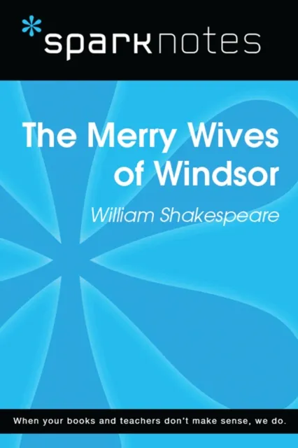 Merry Wives of Windsor (SparkNotes Literature Guide)