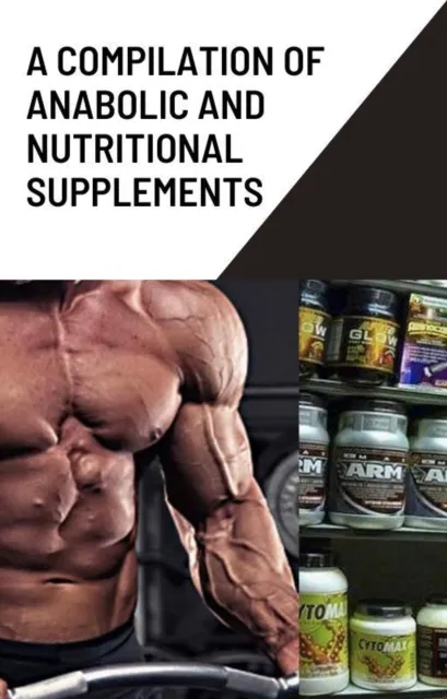 compilation of anabolic and nutritionnal supplements