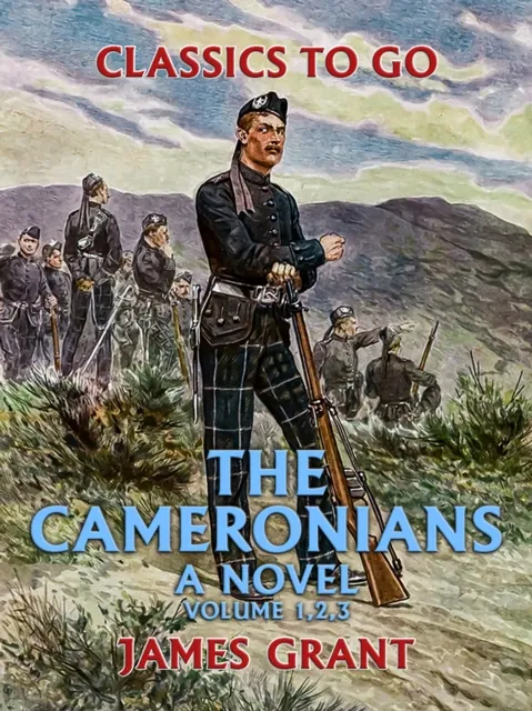 Cameronians A Novel Volume 1, 2, 3