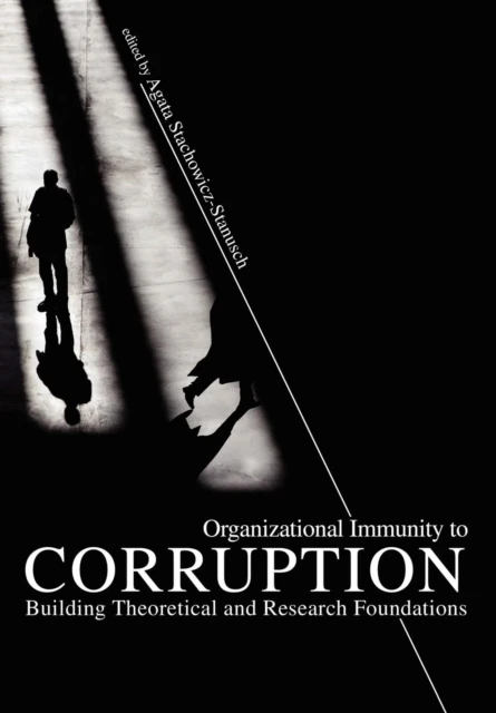 Organizational Immunity to Corruption