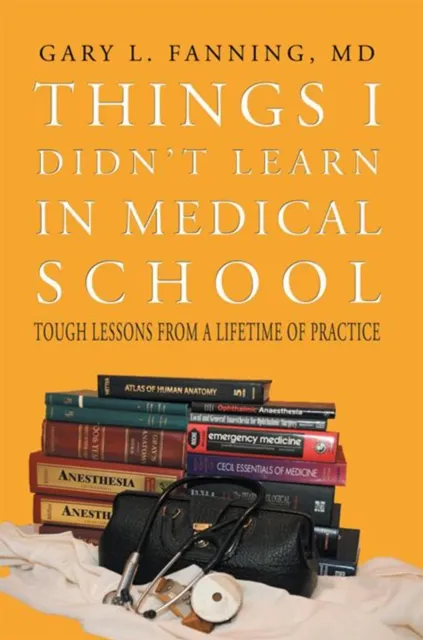 Things I Didn't Learn in Medical School