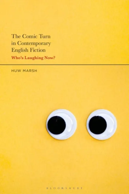 Comic Turn in Contemporary English Fiction