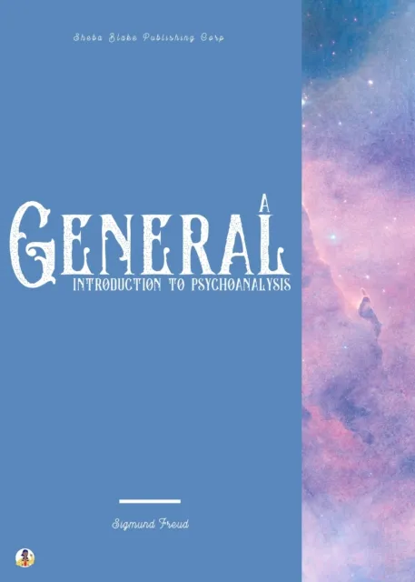 General Introduction to Psychoanalysis