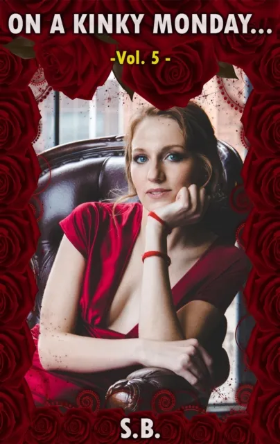 On a Kinky Monday - Vol. 5