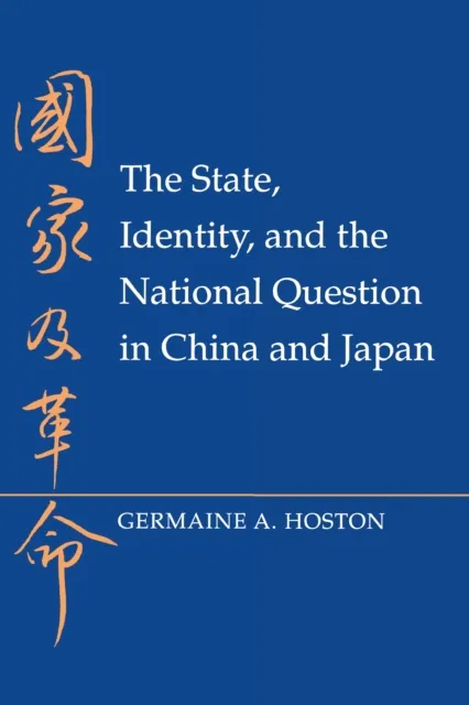 State, Identity, and the National Question in China and Japan