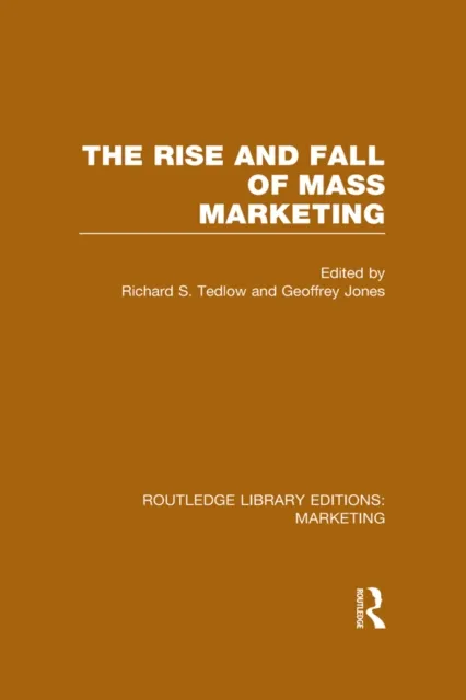 Rise and Fall of Mass Marketing (RLE Marketing)