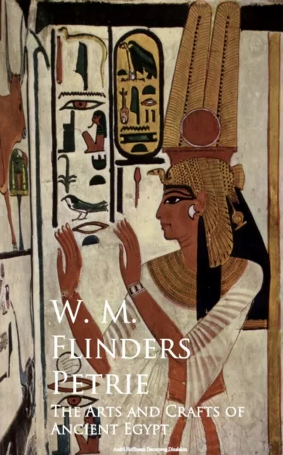 Arts and Crafts of Ancient Egypt