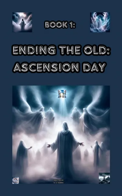 Ending the Old: Ascension Day