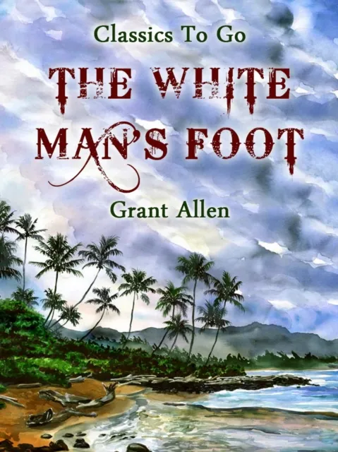 White Man's Foot