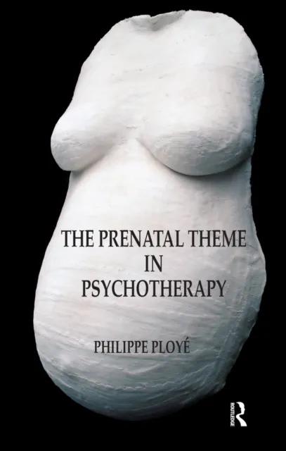 Prenatal Theme in Psychotherapy