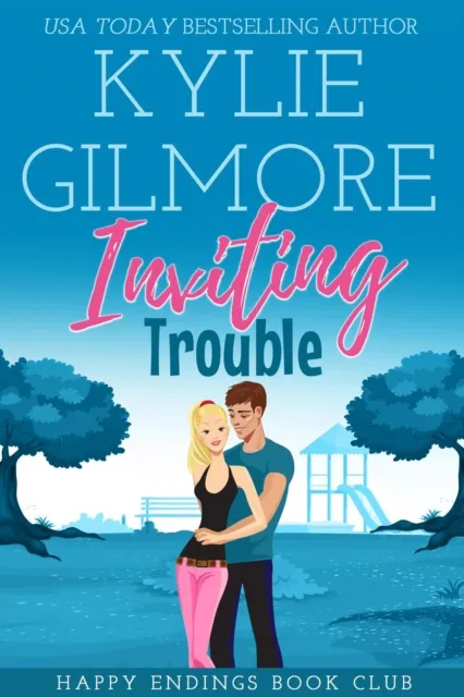 Inviting Trouble (Happy Endings Book Club, Book 2)