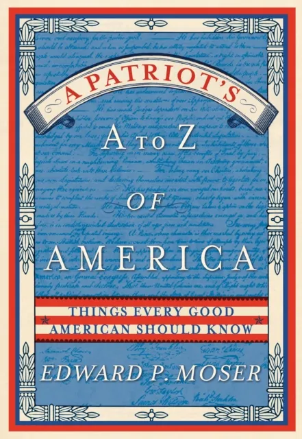 Patriot's A to Z of America