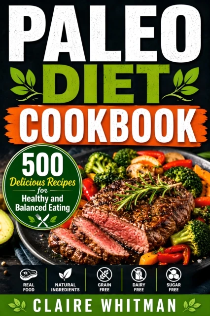 Paleo Diet Cookbook