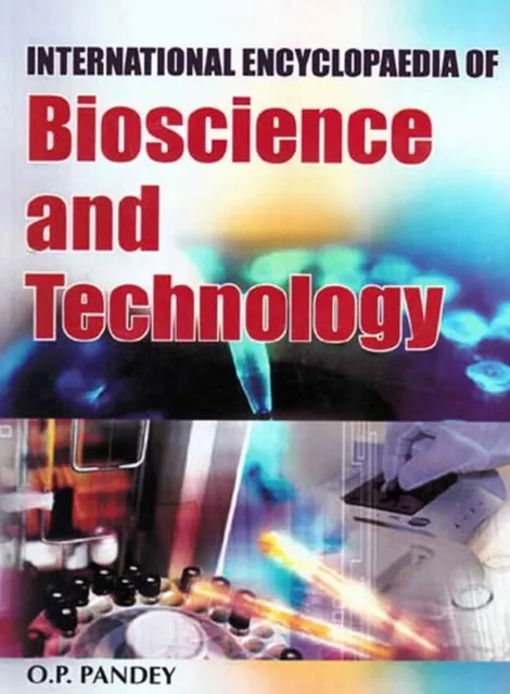 International Encyclopaedia of Bioscience and Technology
