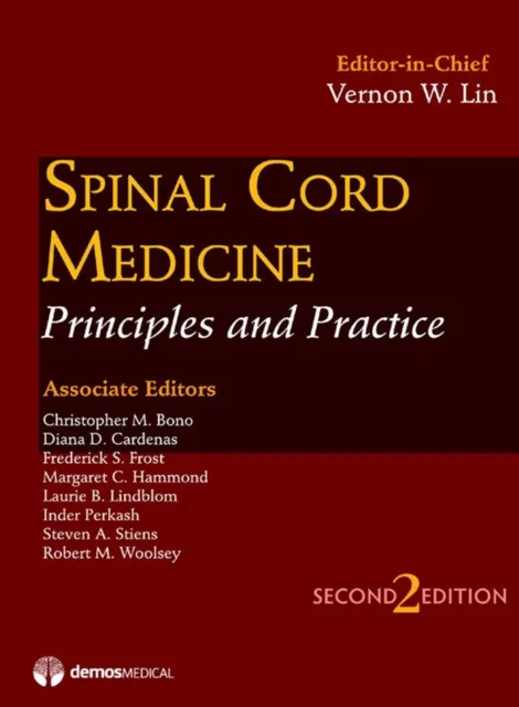Spinal Cord Medicine, Second Edition