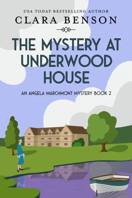 Mystery at Underwood House