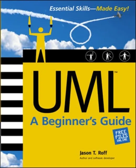 UML: A Beginner's Guide
