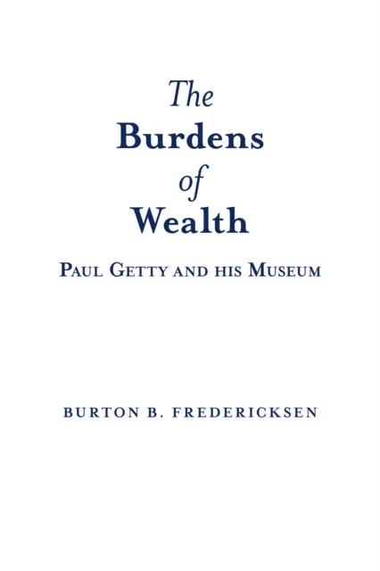 Burdens of Wealth