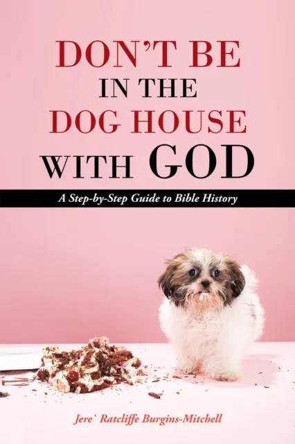 Don'T Be in the Dog House with God