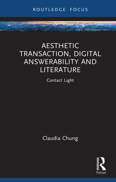 Aesthetic Transaction, Digital Answerability and Literature
