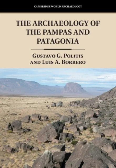 Archaeology of the Pampas and Patagonia