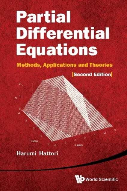 Partial Differential Equations: Methods, Applications And Theories (2nd Edition)