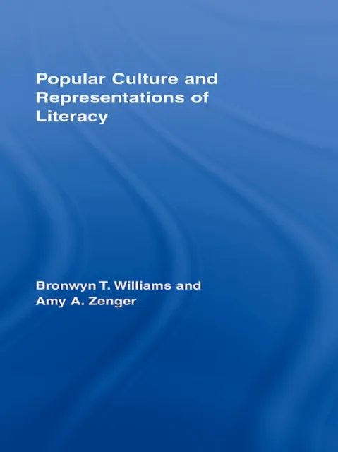 Popular Culture and Representations of Literacy