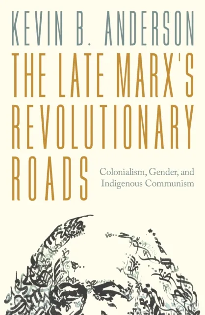Late Marx's Revolutionary Roads
