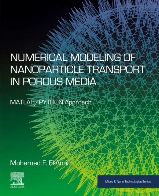 Numerical Modeling of Nanoparticle Transport in Porous Media