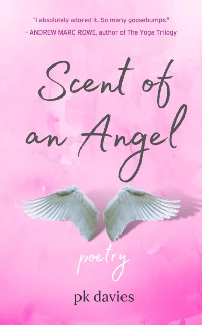 Scent of an Angel: Poetry