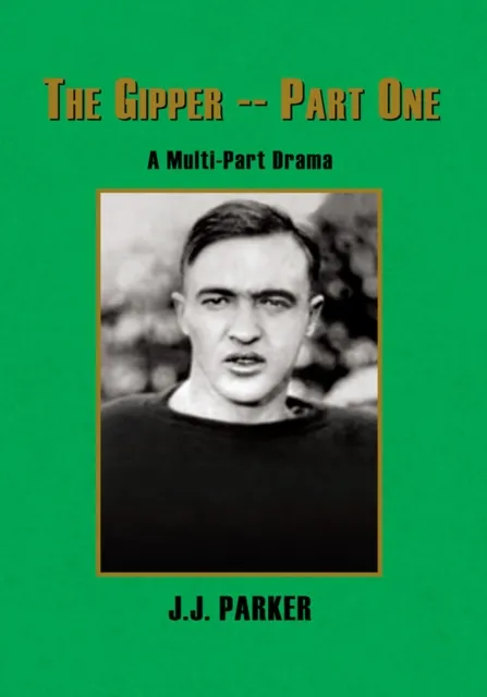 Gipper -- Part One