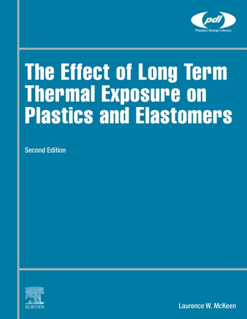 Effect of Long Term Thermal Exposure on Plastics and Elastomers