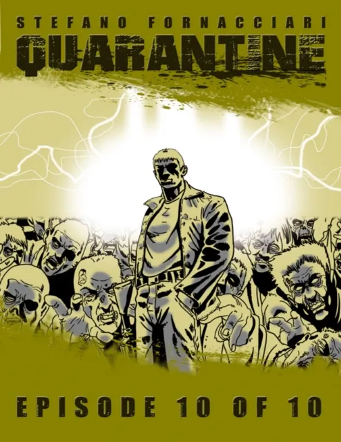 Quarantine: Episode 10 of 10