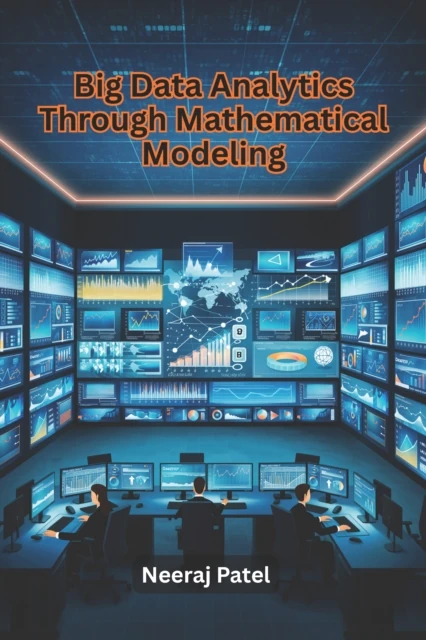 Big Data Analytics through Mathematical Modeling