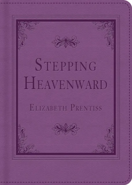 Stepping Heavenward