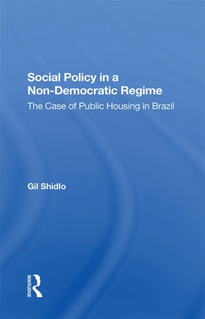 Social Policy In A Nondemocratic Regime