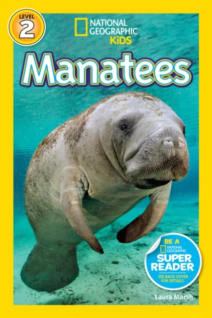 Manatees (National Geographic Kids Readers, Level 2)