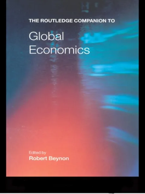Routledge Companion to Global Economics