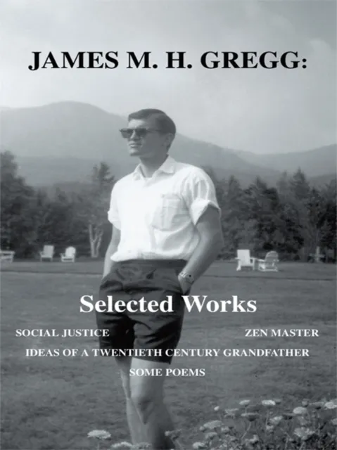 James M. H. Gregg: Selected Works