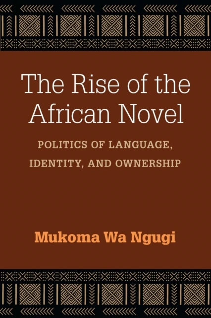Rise of the African Novel