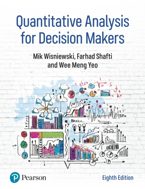 Quantitative Analysis for Decision Makers