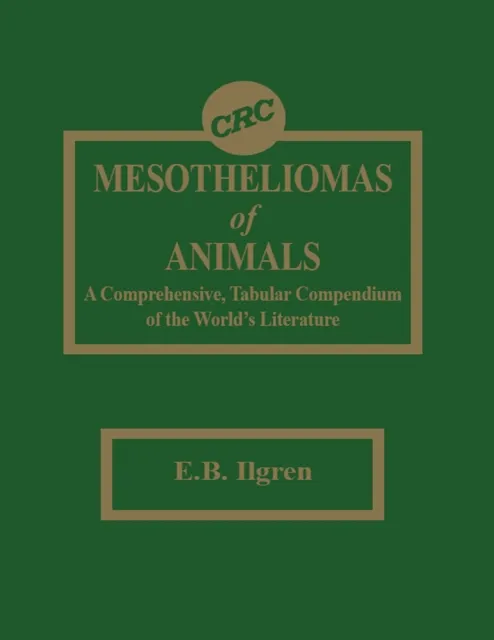 Mesotheliomas of Animals
