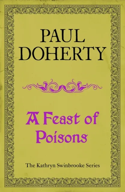 Feast of Poisons (Kathryn Swinbrooke 7)
