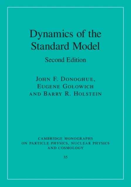 Dynamics of the Standard Model