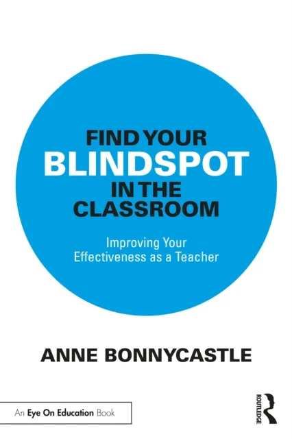 Find Your Blindspot in the Classroom