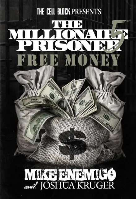 Millionaire Prisoner 5: Free Money