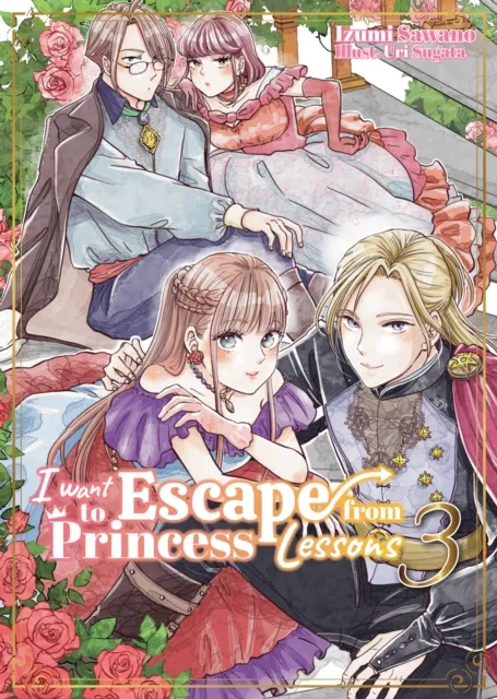 I Want to Escape from Princess Lessons: Volume 3